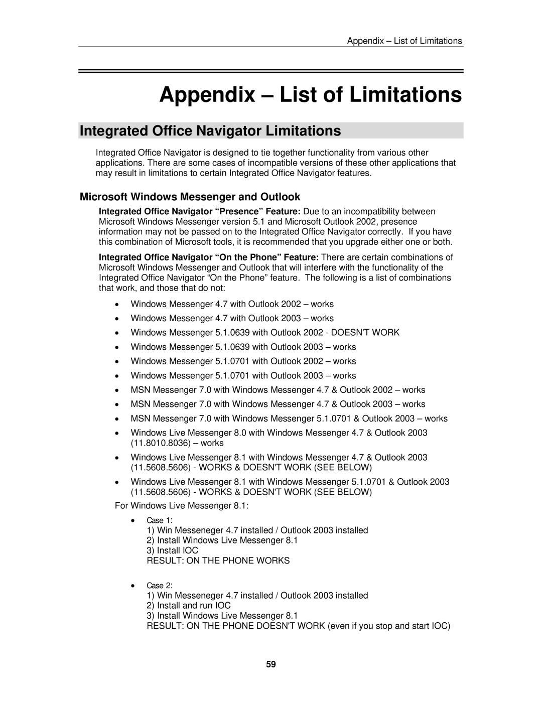 Mitel 3300 ICP manual Appendix List of Limitations, Integrated Office Navigator Limitations 