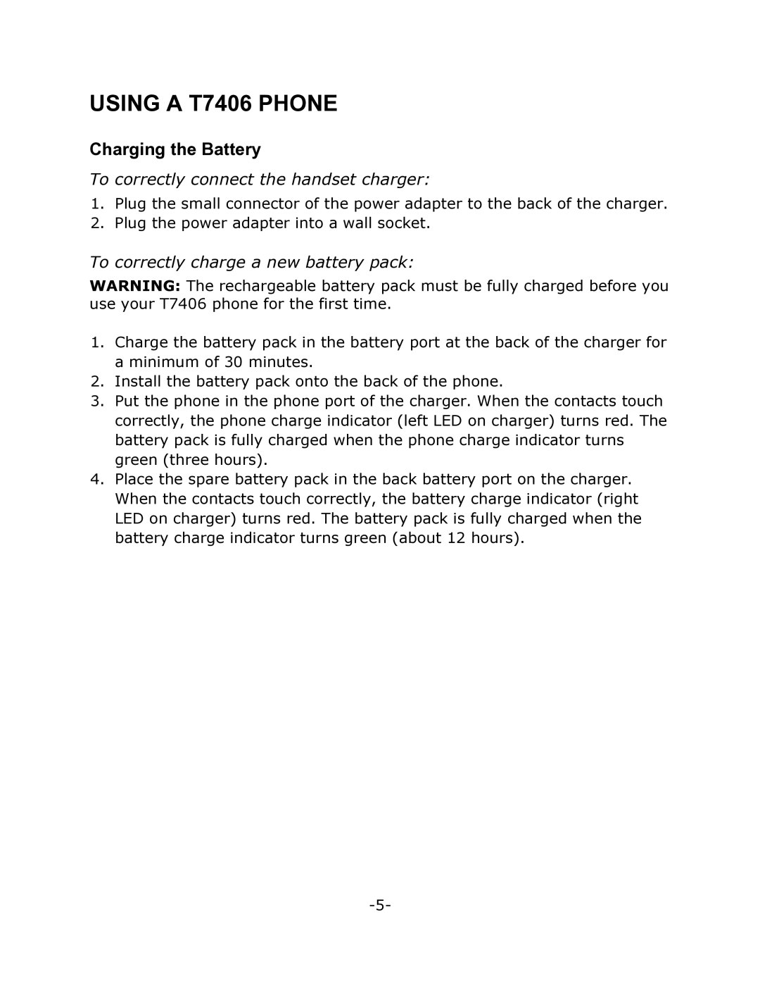 Mitel 3300 manual Using a T7406 Phone, Charging the Battery, To correctly connect the handset charger 