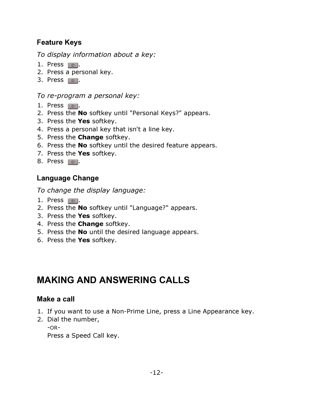Mitel T7406, 3300 manual Making and Answering Calls, Feature Keys, Language Change, Make a call 