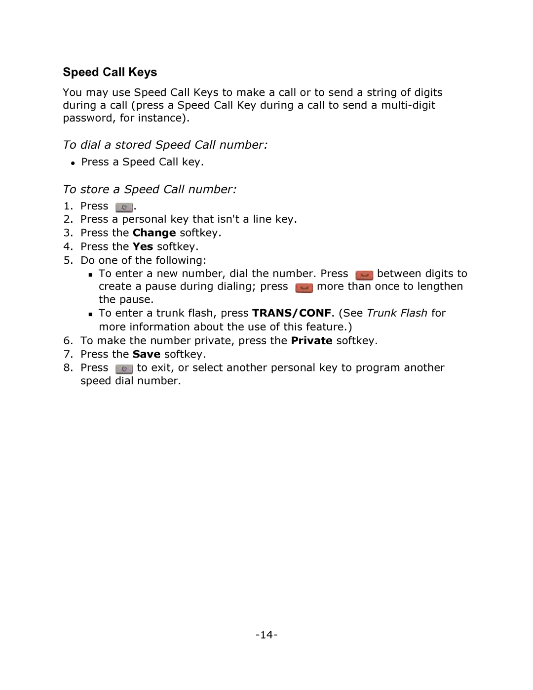 Mitel T7406, 3300 manual Speed Call Keys, To dial a stored Speed Call number, To store a Speed Call number 