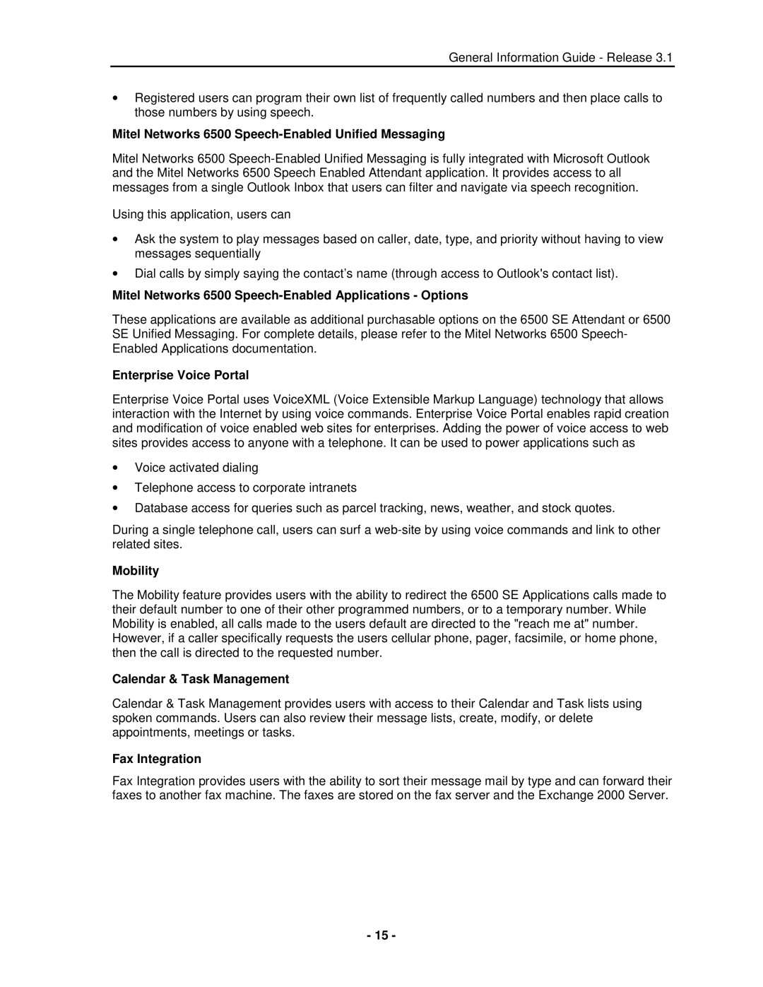 Mitel 3300 Mitel Networks 6500 Speech-Enabled Unified Messaging, Mitel Networks 6500 Speech-Enabled Applications Options 