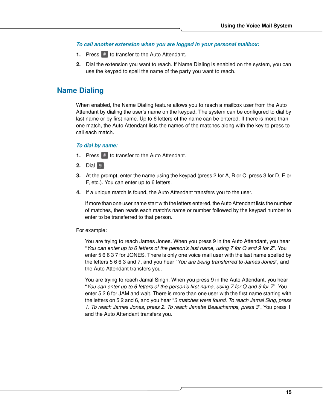 Mitel 3300 manual Name Dialing, To dial by name 