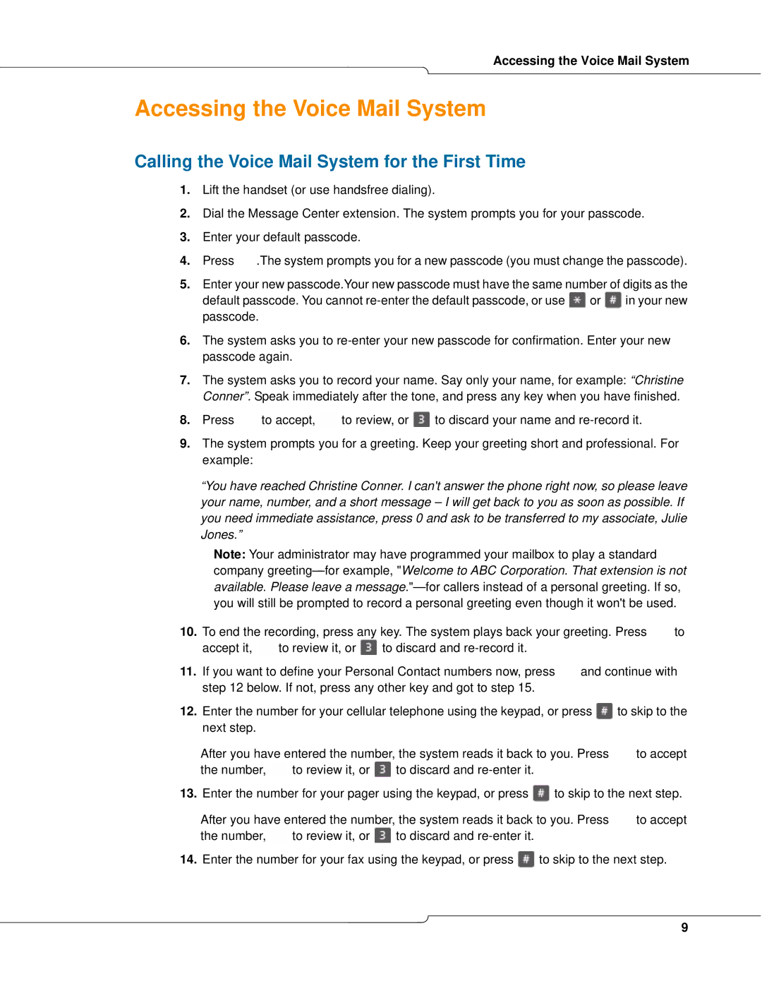 Mitel 3300 manual Accessing the Voice Mail System, Calling the Voice Mail System for the First Time 