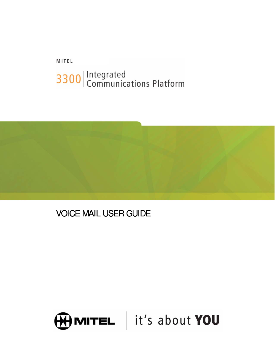 Mitel 3300 manual Voice Mail User Guide 