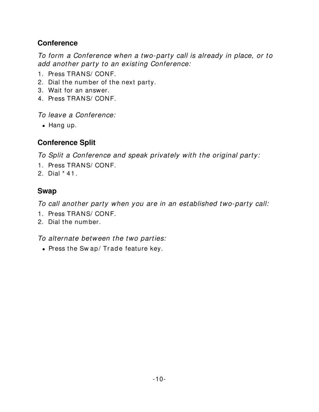 Mitel 4015 manual Conference Split, Swap, To leave a Conference, To alternate between the two parties 