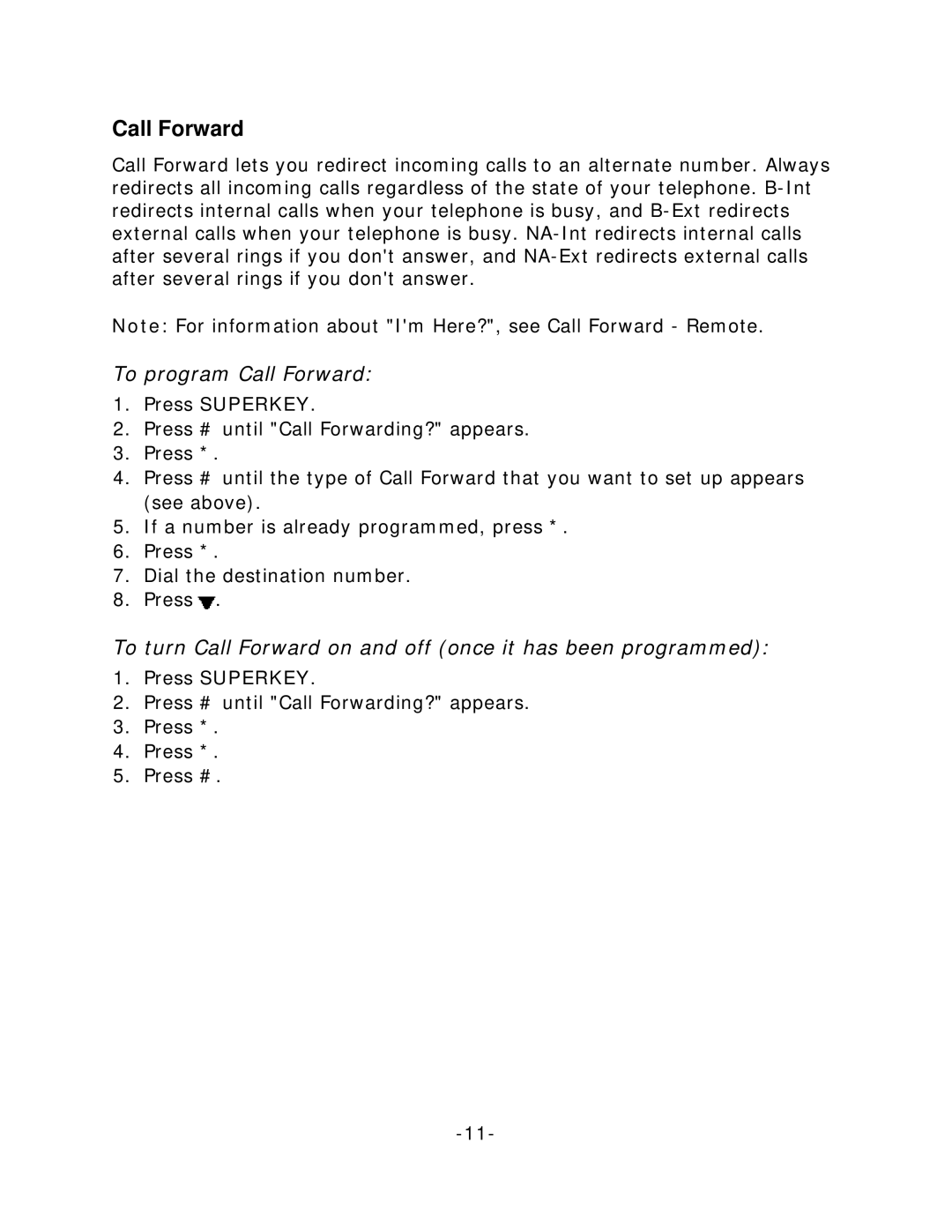 Mitel 4015 manual To program Call Forward, To turn Call Forward on and off once it has been programmed 