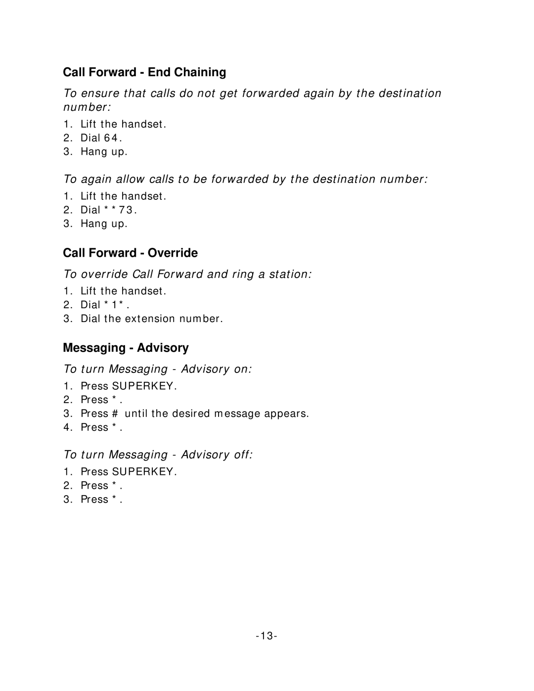 Mitel 4015 manual Call Forward End Chaining, Call Forward Override, Messaging Advisory 