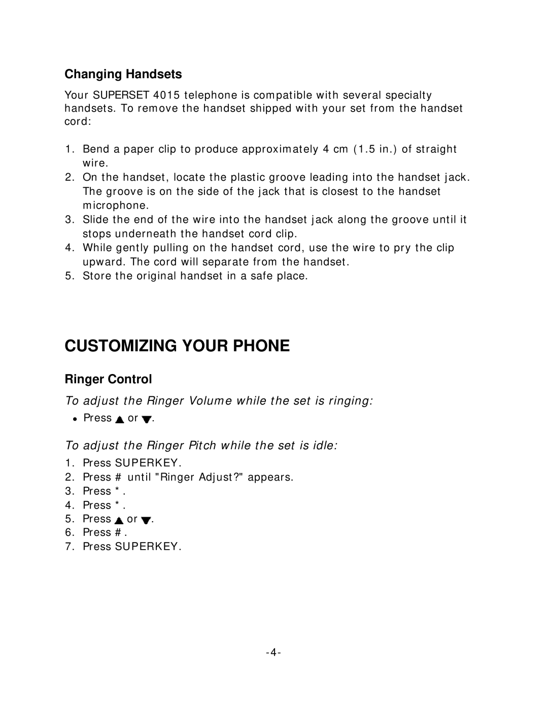 Mitel 4015 Customizing Your Phone, Changing Handsets, Ringer Control, To adjust the Ringer Volume while the set is ringing 