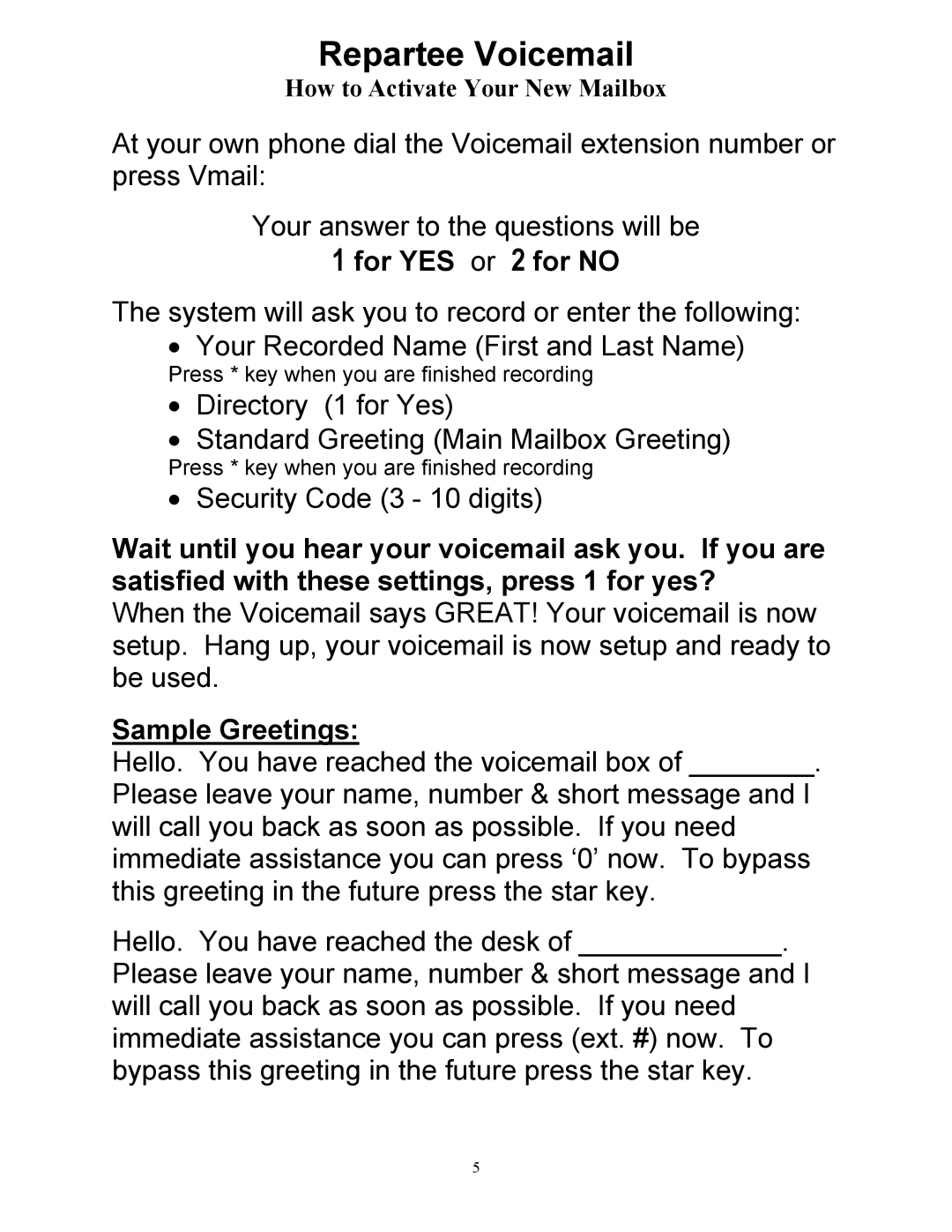 Mitel 4025 manual Repartee Voicemail, For YES or 2 for no, Sample Greetings 