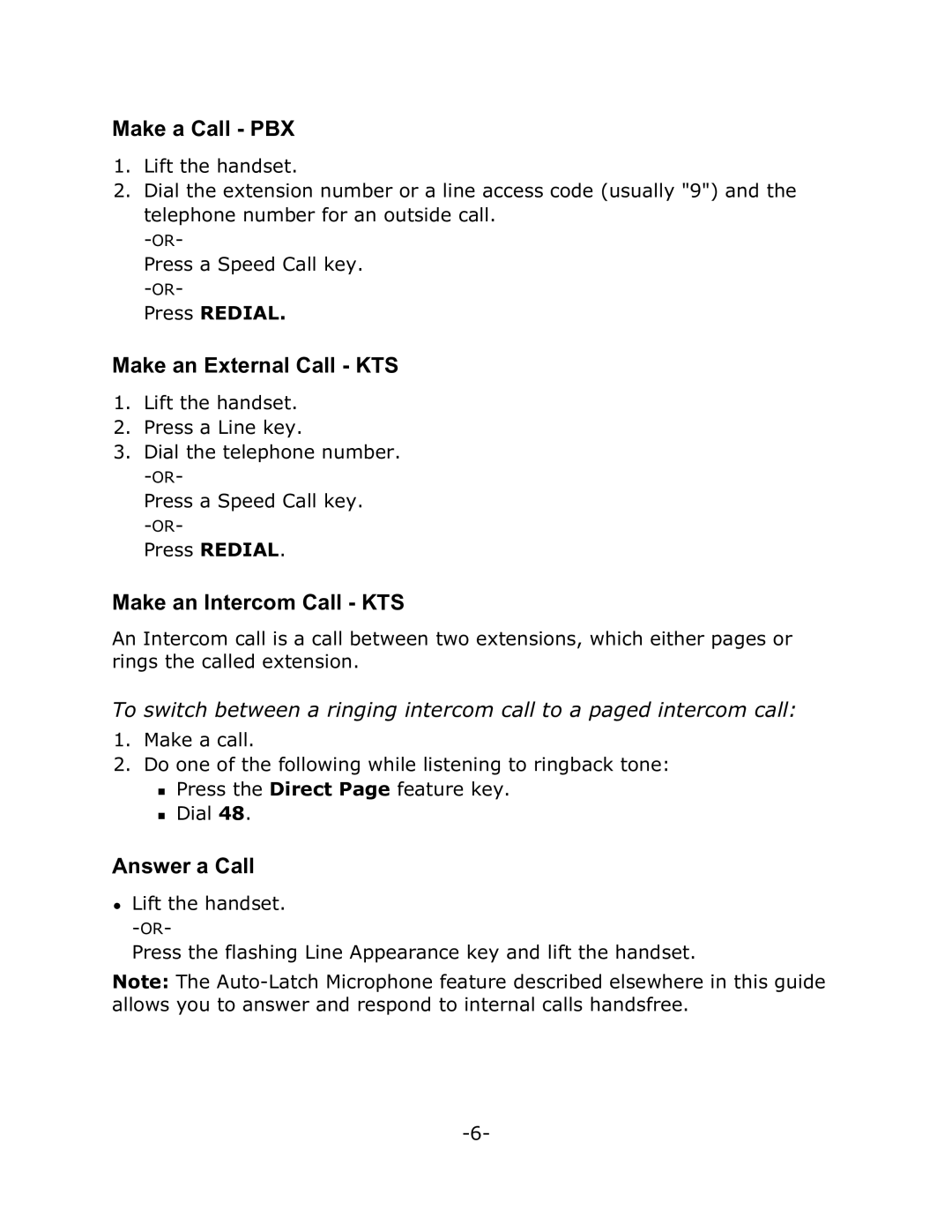 Mitel 4025 manual Make a Call PBX, Make an External Call KTS, Make an Intercom Call KTS, Answer a Call 