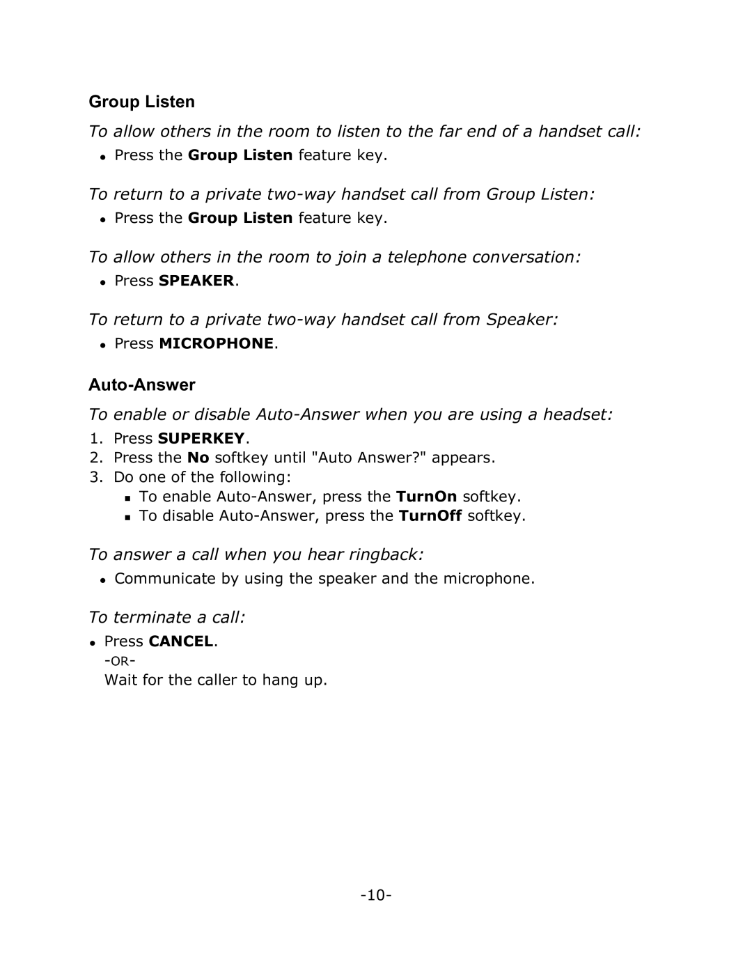 Mitel 4025 manual Group Listen, Auto-Answer, To return to a private two-way handset call from Speaker, To terminate a call 