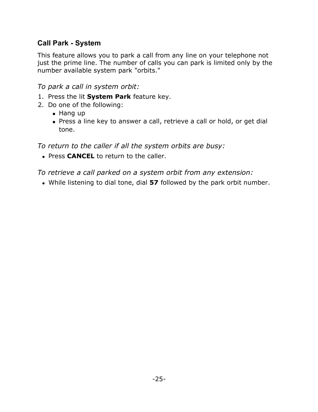 Mitel 4025 Call Park System, To park a call in system orbit, To return to the caller if all the system orbits are busy 