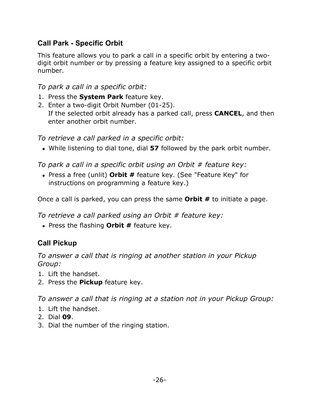 Mitel 4025 manual Call Park Specific Orbit, Call Pickup, To park a call in a specific orbit 