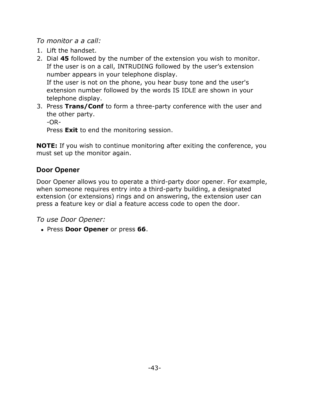 Mitel 4025 manual To monitor a a call, To use Door Opener 