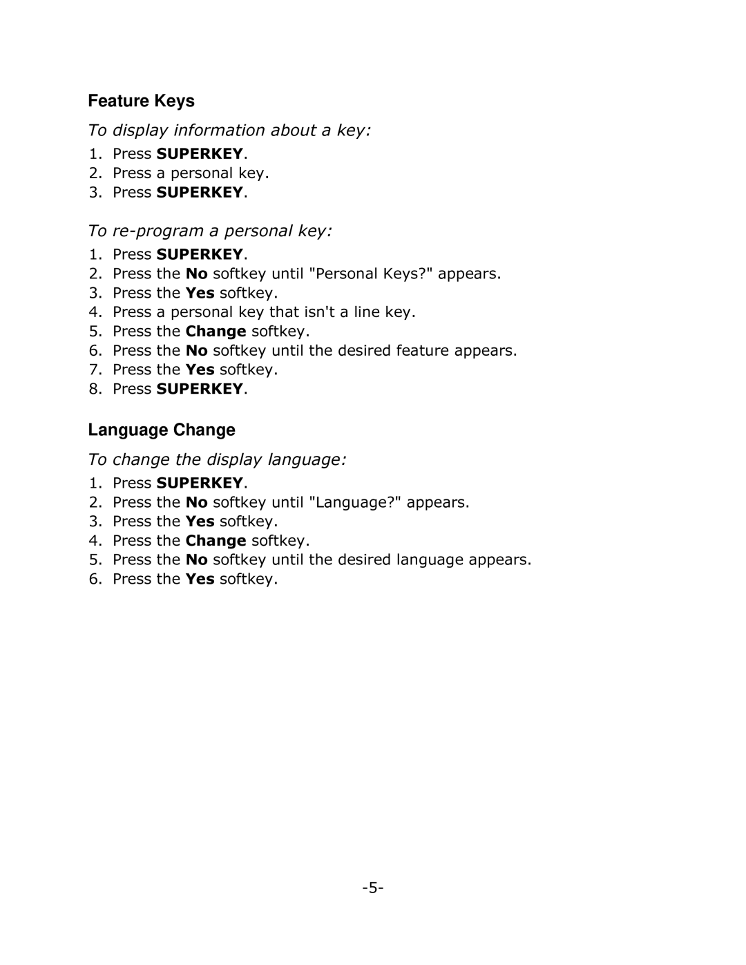 Mitel 4025 Feature Keys, Language Change, 7RGLVSOD\LQIRUPDWLRQDERXWDNH, 7RUHSURJUDPDSHUVRQDONH, 7RFKDQJHWKHGLVSOD\ODQJXDJH 