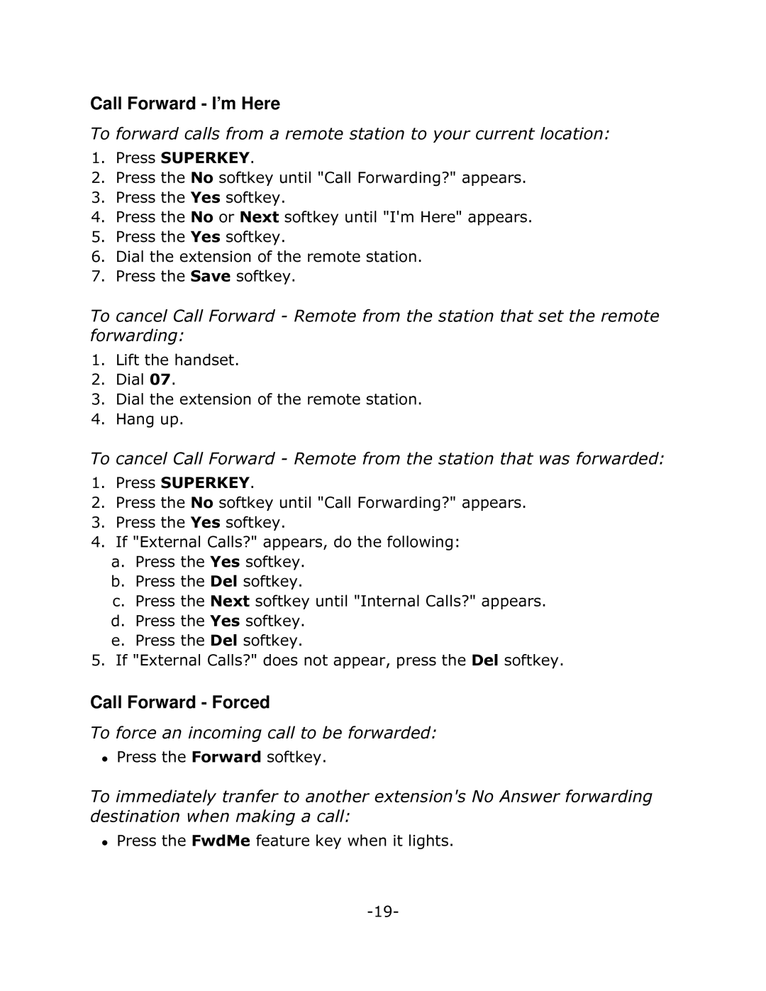 Mitel 4025 manual Call Forward I’m Here, Call Forward Forced, Iruzduglqj, 7RzIRUFHDQLQFRPLQJFDOOWREHIRUZDUGHG 