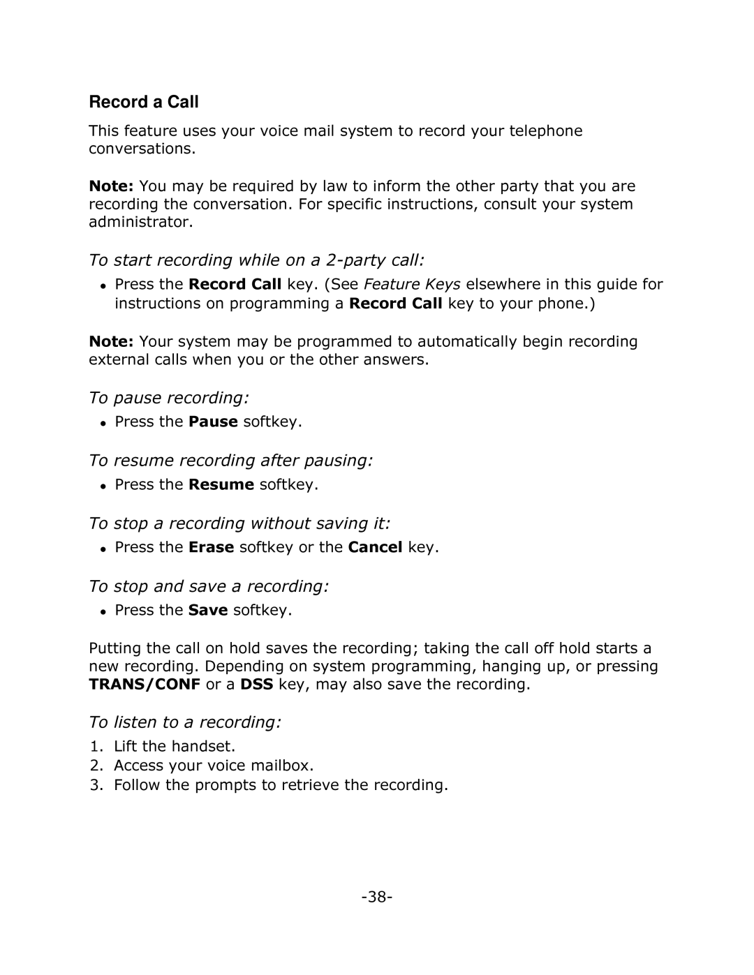 Mitel 4025 manual Record a Call, 7RzVWDUWUHFRUGLQJZKLOHRQDSDUW\FDOO, 7RzVWRSDQGVDYHDUHFRUGLQJ, 7ROLVWHQWRDUHFRUGLQJ 