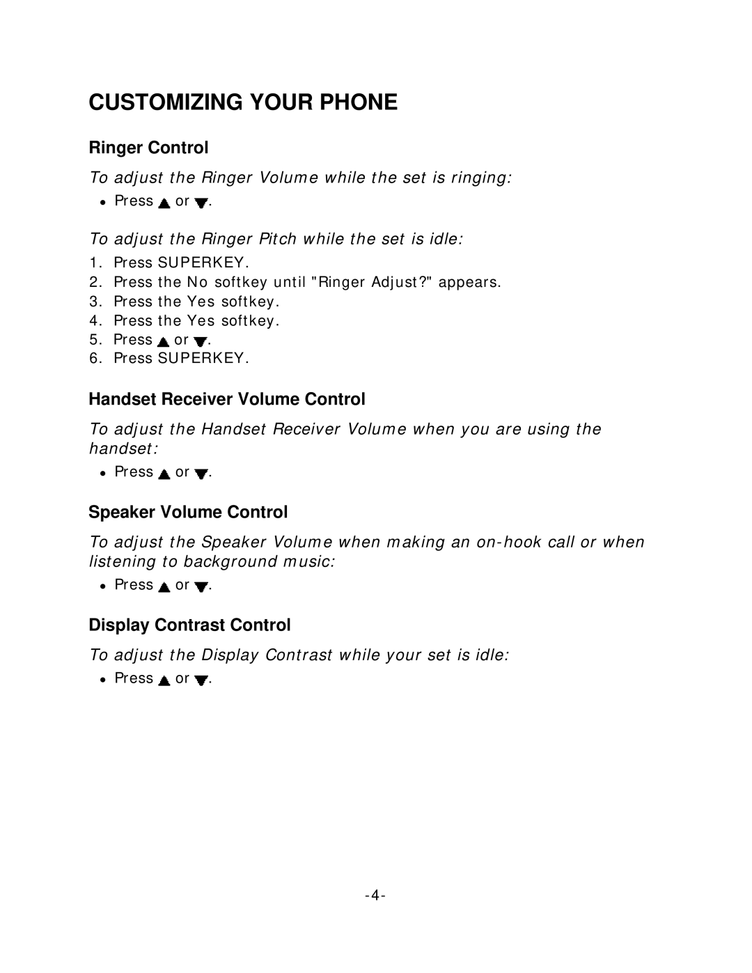 Mitel 4125 manual Customizing Your Phone, Ringer Control, Handset Receiver Volume Control, Speaker Volume Control 