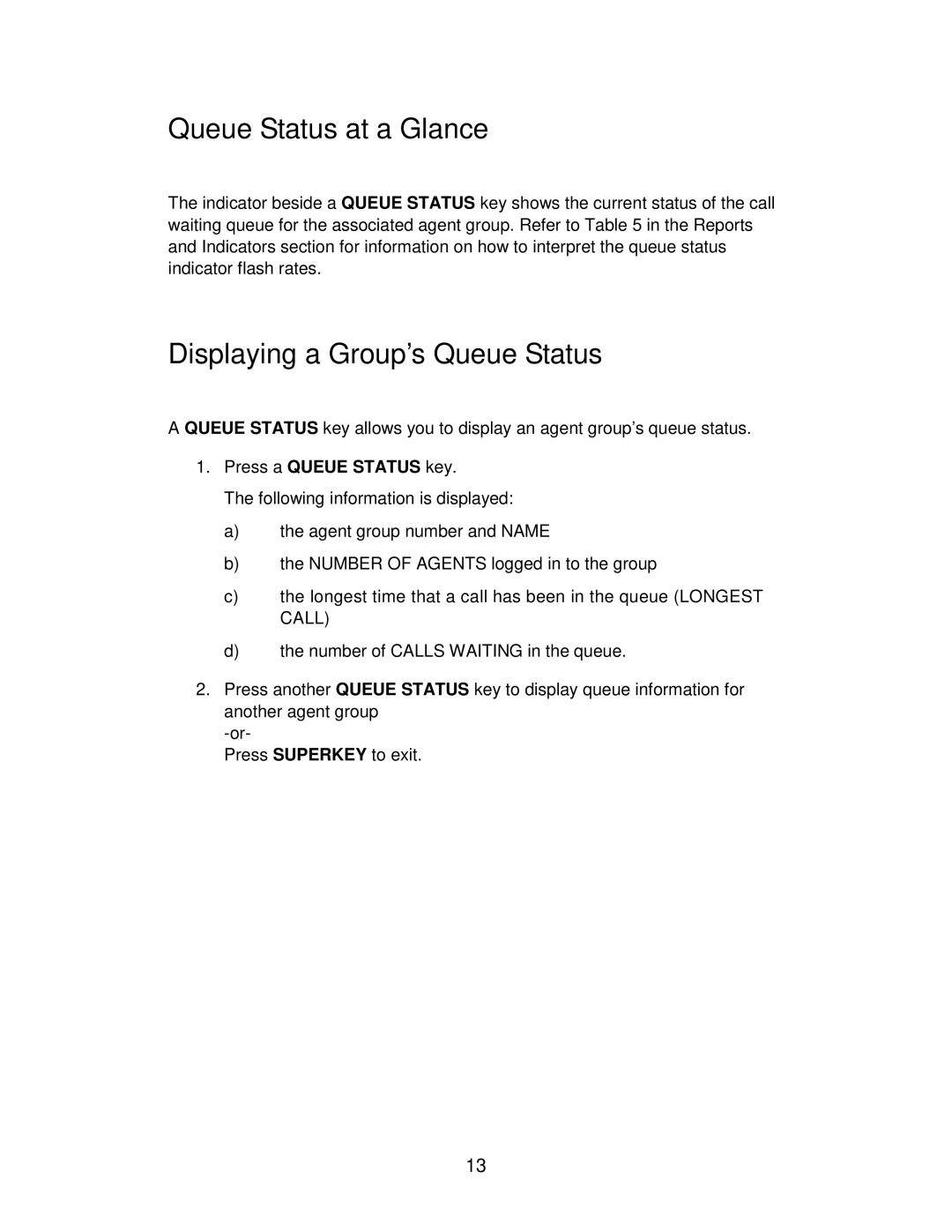 Mitel 4150 manual Queue Status at a Glance, Displaying a Group’s Queue Status 