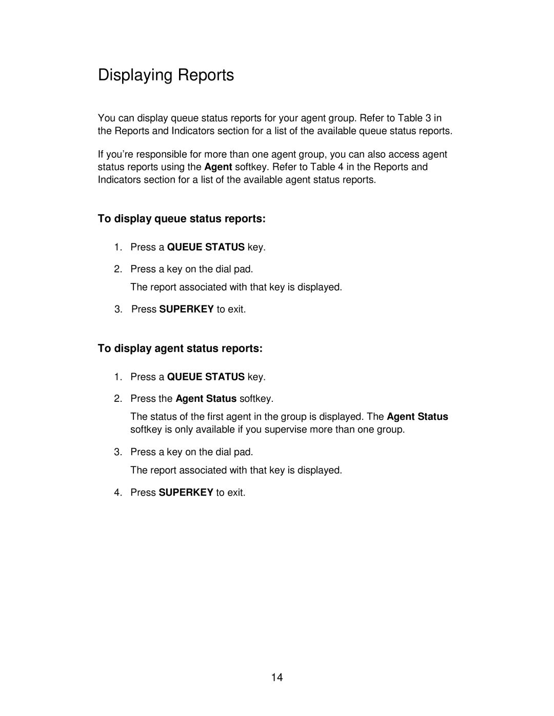 Mitel 4150 manual Displaying Reports, To display queue status reports, To display agent status reports 