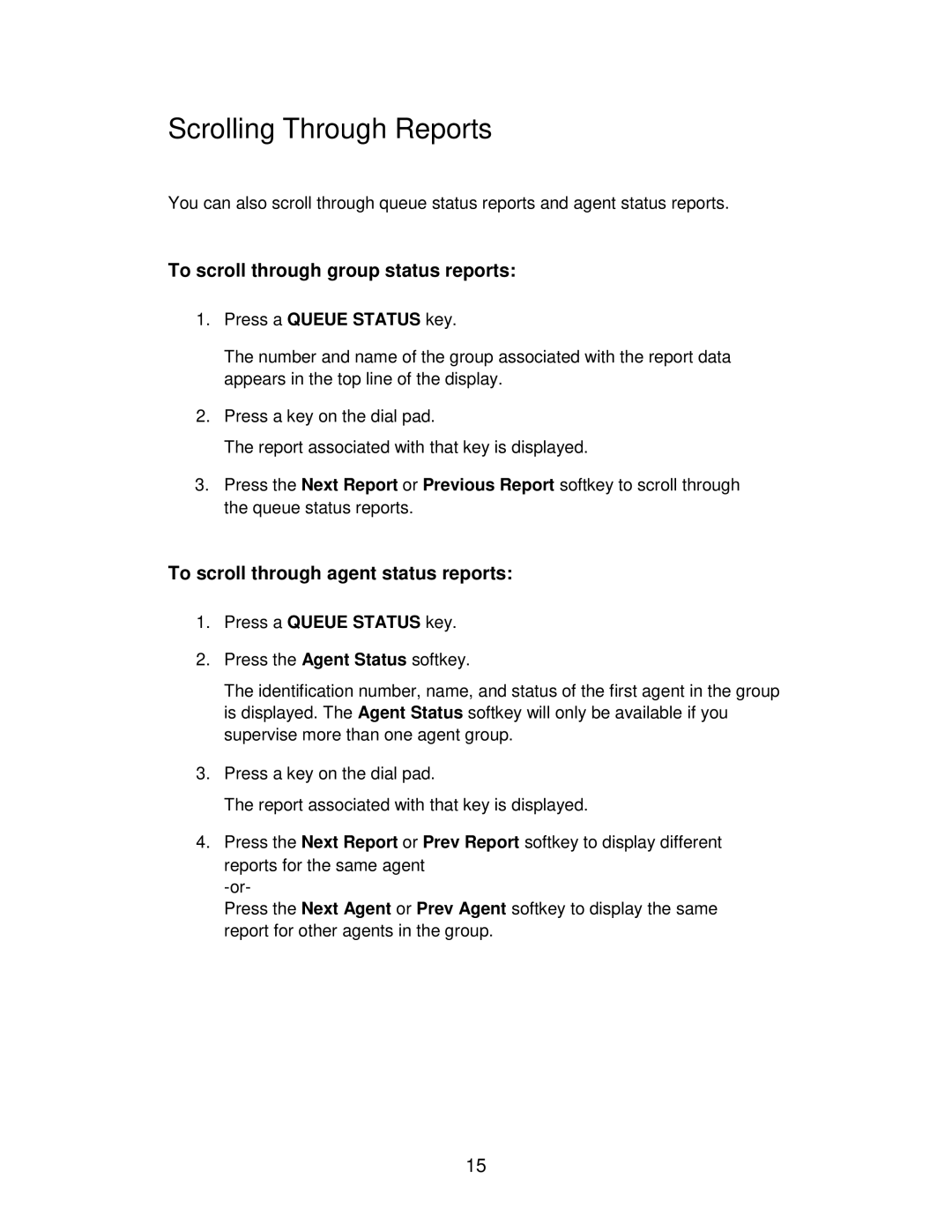 Mitel 4150 manual Scrolling Through Reports, To scroll through group status reports, To scroll through agent status reports 