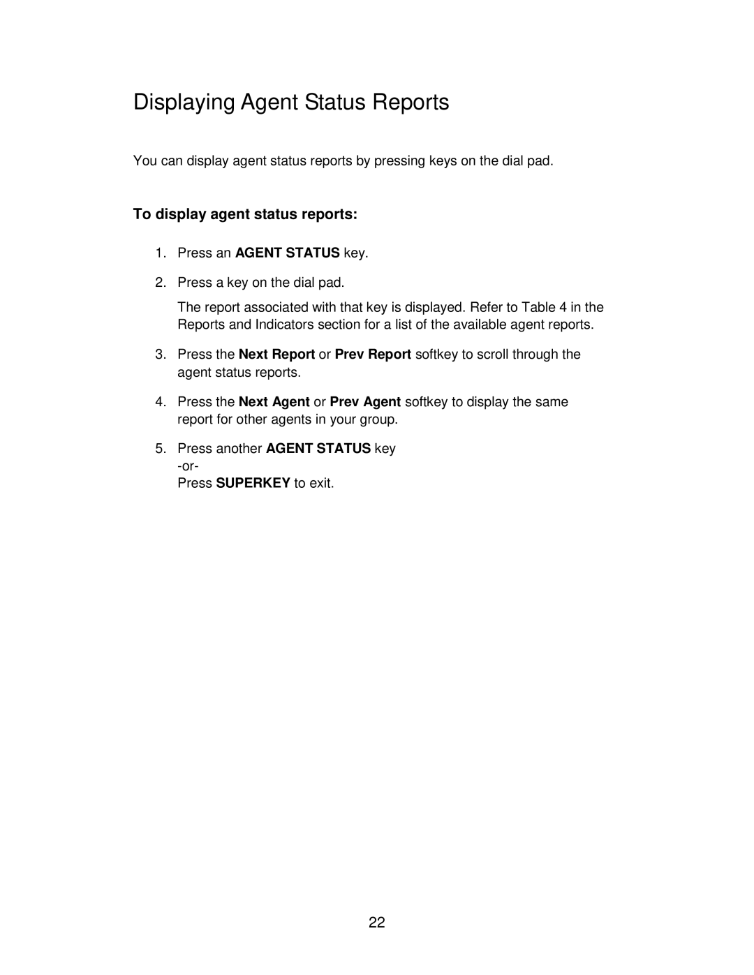 Mitel 4150 manual Displaying Agent Status Reports, To display agent status reports 