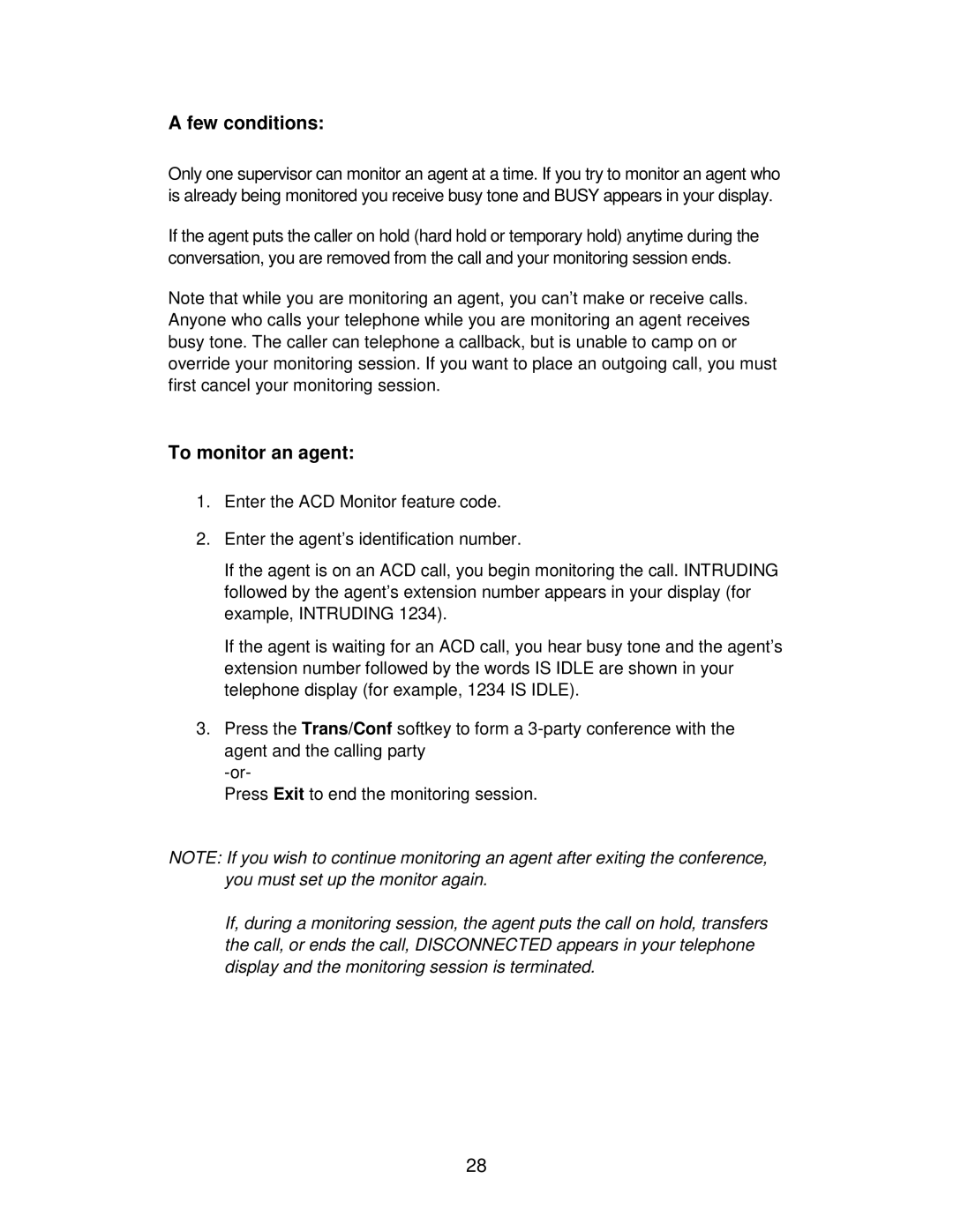 Mitel 4150 manual Few conditions, To monitor an agent 