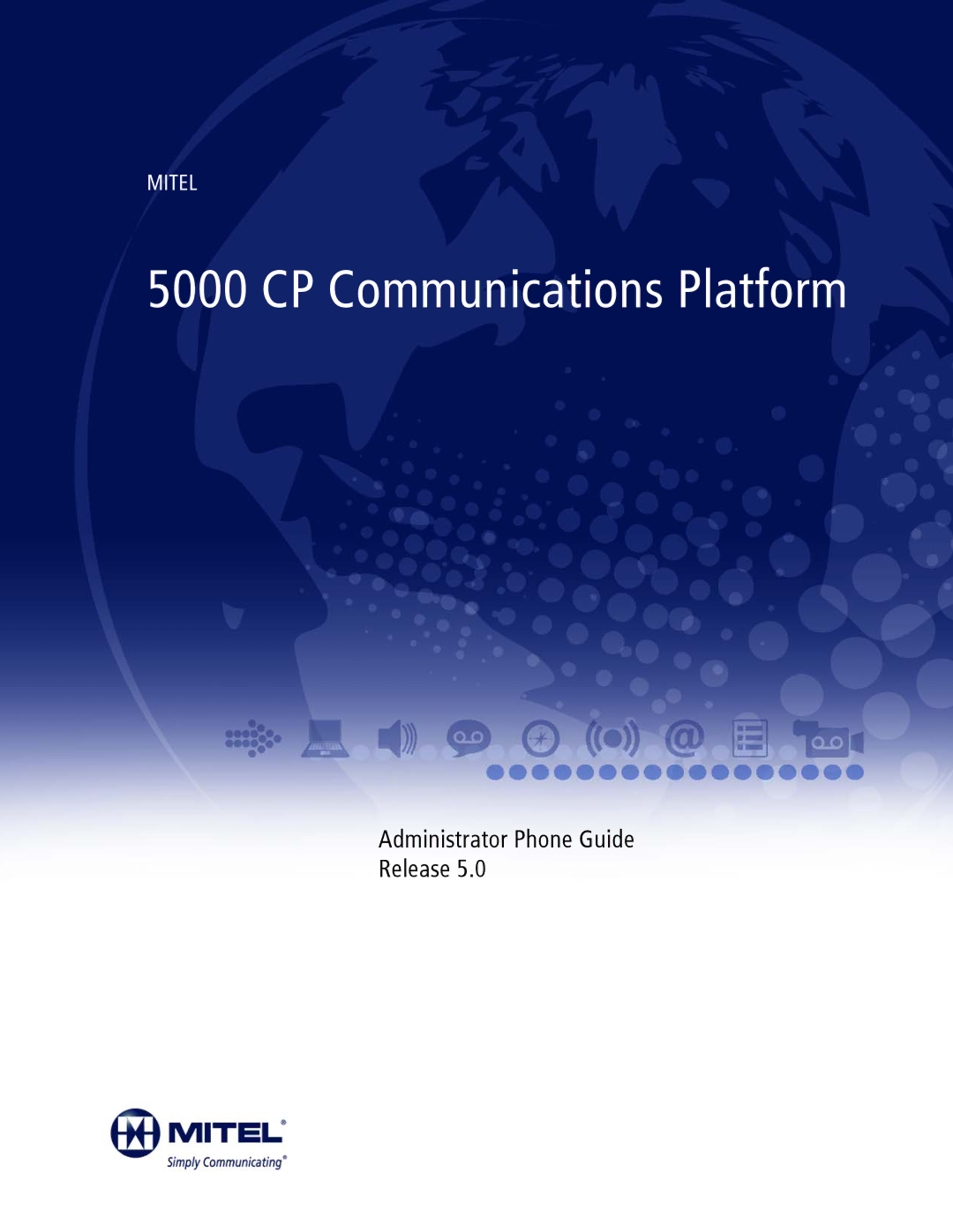 Mitel 5 manual RMMM=`m=`çããìåáÅ~íáçåë=mä~íÑçêã 