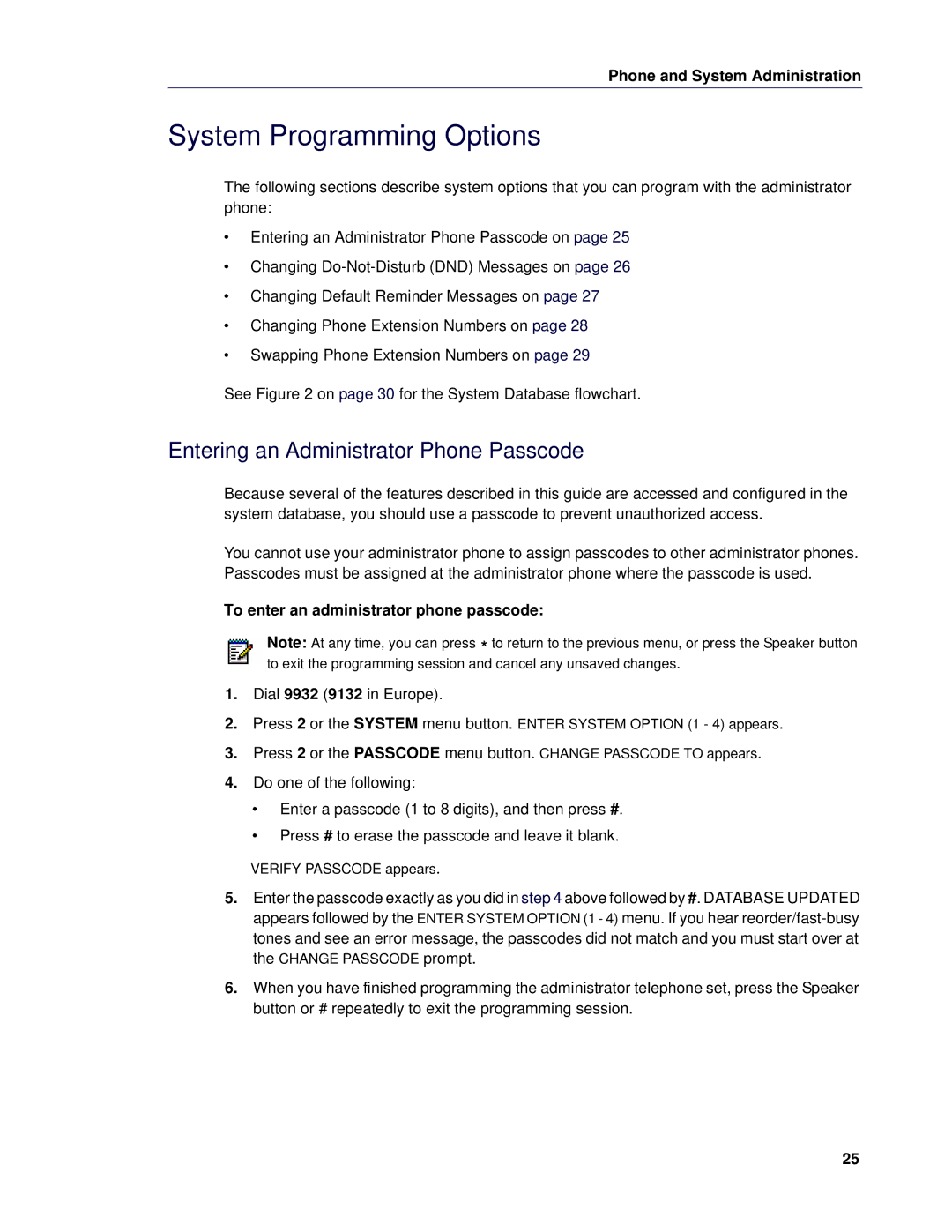 Mitel 5 System Programming Options, Entering an Administrator Phone Passcode, To enter an administrator phone passcode 