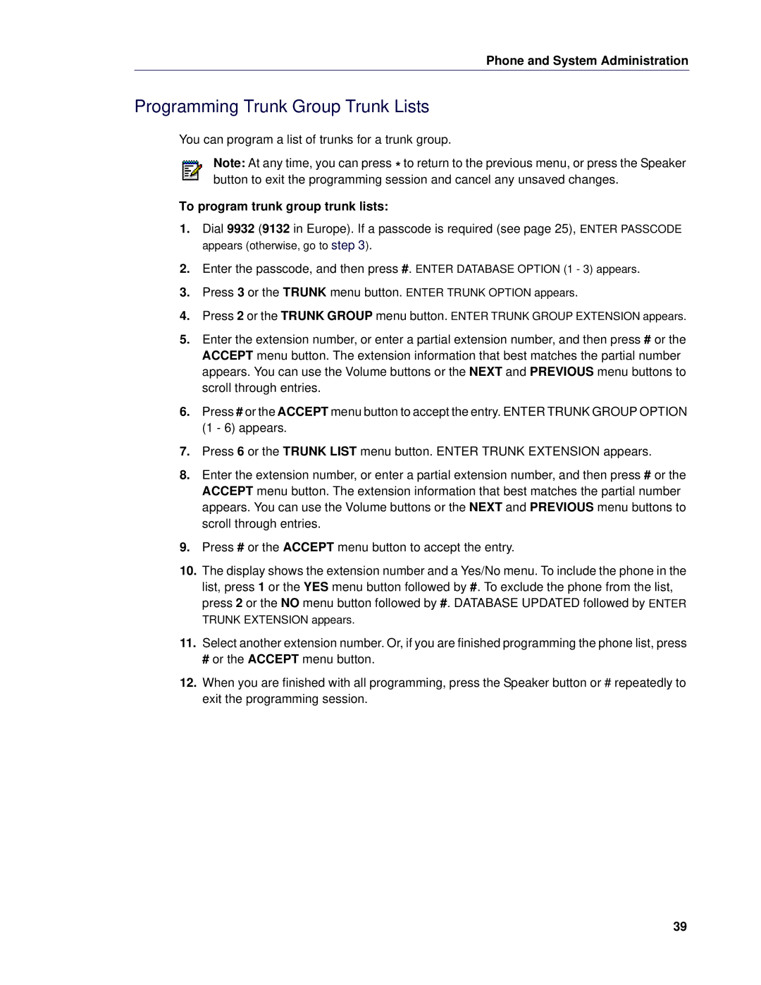 Mitel 5 manual Programming Trunk Group Trunk Lists, To program trunk group trunk lists 