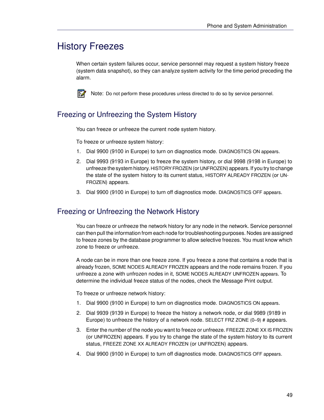 Mitel 5 manual History Freezes, Freezing or Unfreezing the System History, Freezing or Unfreezing the Network History 