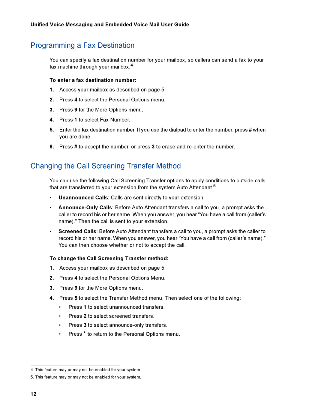 Mitel 5000 Programming a Fax Destination, Changing the Call Screening Transfer Method, To enter a fax destination number 