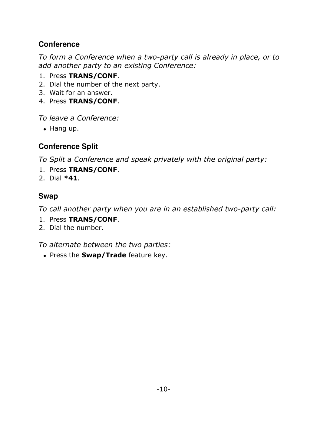 Mitel 5010 manual Conference Split, Swap, 7ROHDYHD&RQIHUHQFH, 7RDOWHUQDWHEHWZHHQWKHWZRSDUWLHV 