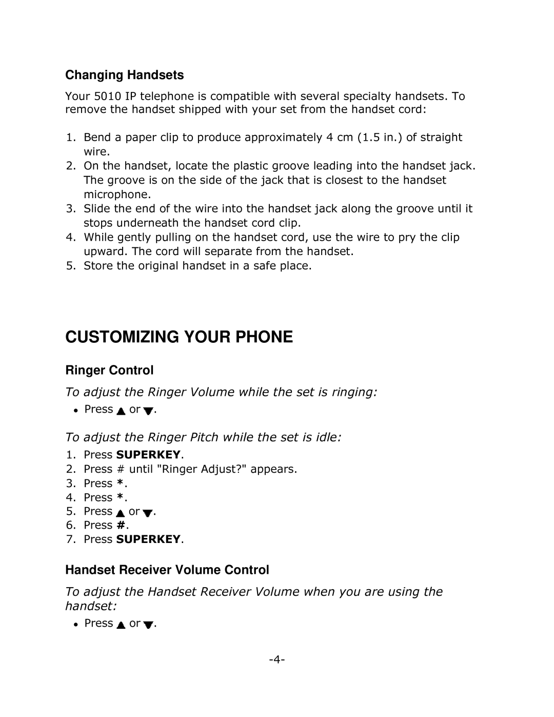 Mitel 5010 manual Customizing Your Phone, Changing Handsets, Ringer Control, Handset Receiver Volume Control 