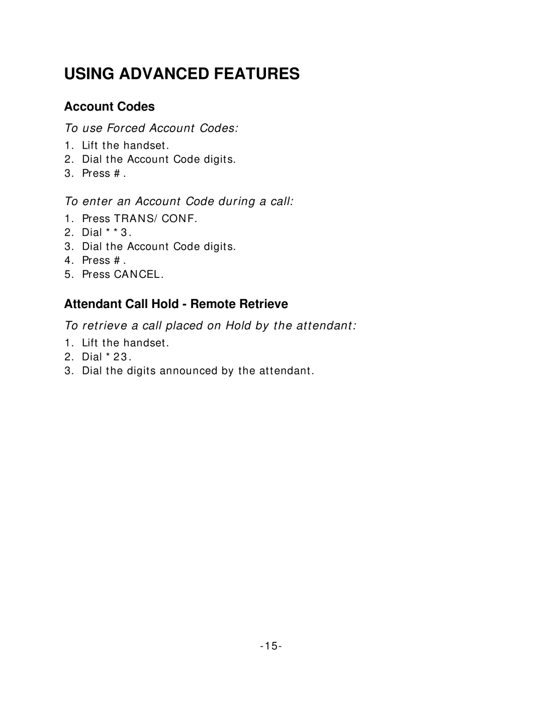 Mitel 5010 manual Using Advanced Features, Account Codes, Attendant Call Hold Remote Retrieve 