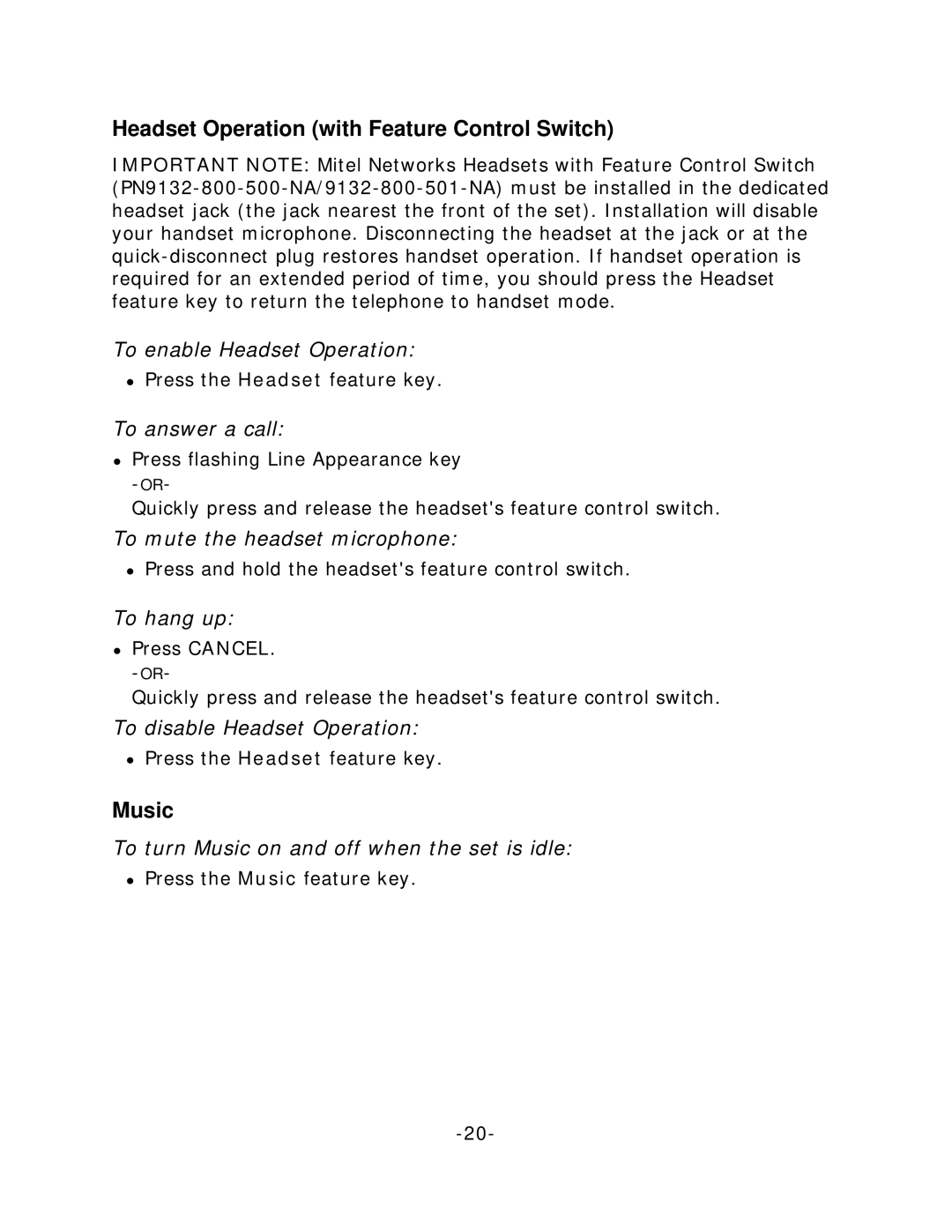 Mitel 5010 manual Headset Operation with Feature Control Switch, Music, To answer a call, To mute the headset microphone 