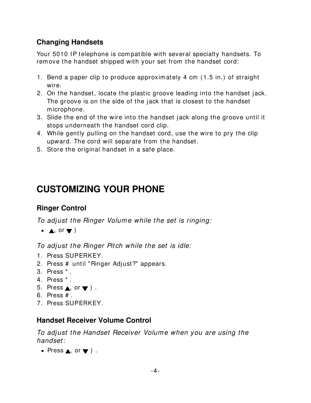 Mitel 5010 manual Customizing Your Phone, Changing Handsets, Ringer Control, Handset Receiver Volume Control 