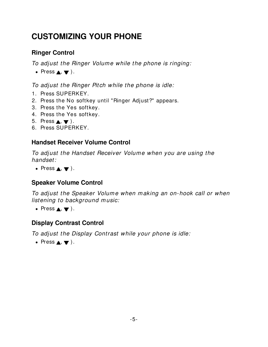 Mitel 5020 manual Customizing Your Phone, Ringer Control, Handset Receiver Volume Control, Speaker Volume Control 