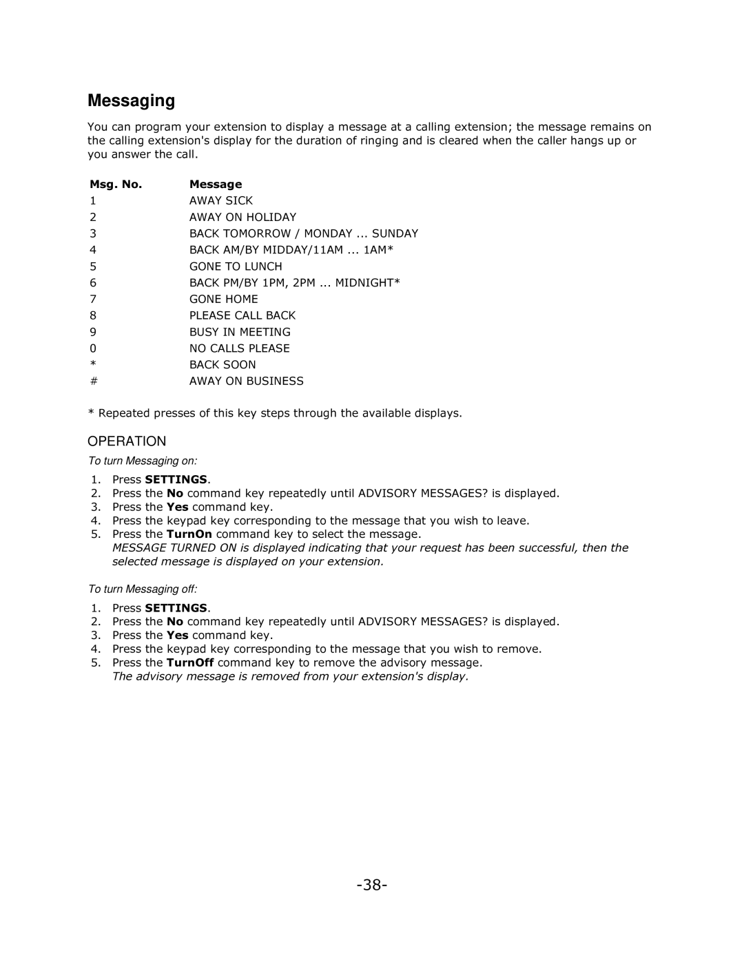 Mitel 5140 manual 5HSHDWHGSUHVVHVRIWKLVNH\VWHSVWKURXJKWKHDYDLODEOHGLVSOD\V, To turn Messaging on, To turn Messaging off 