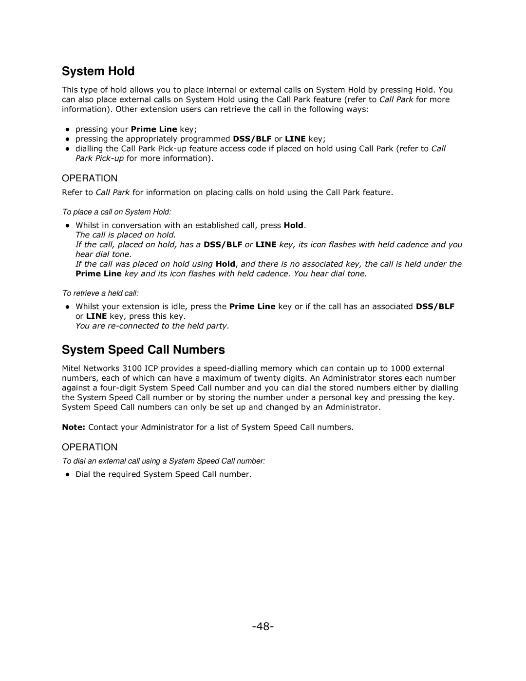 Mitel 5140 manual System Speed Call Numbers, Toplace a call on System Hold, LDOWKHUHTXLUHG6\VWHP6SHHG&DOOQXPEHU 