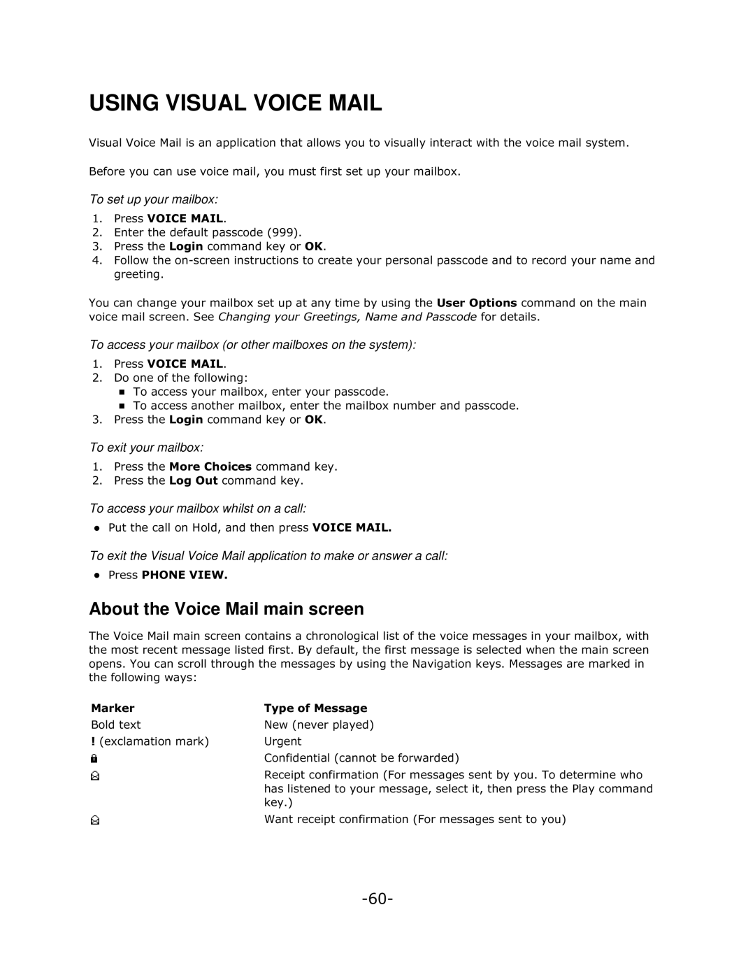 Mitel 5140 manual About the Voice Mail main screen, To set up your mailbox, To exit your mailbox 