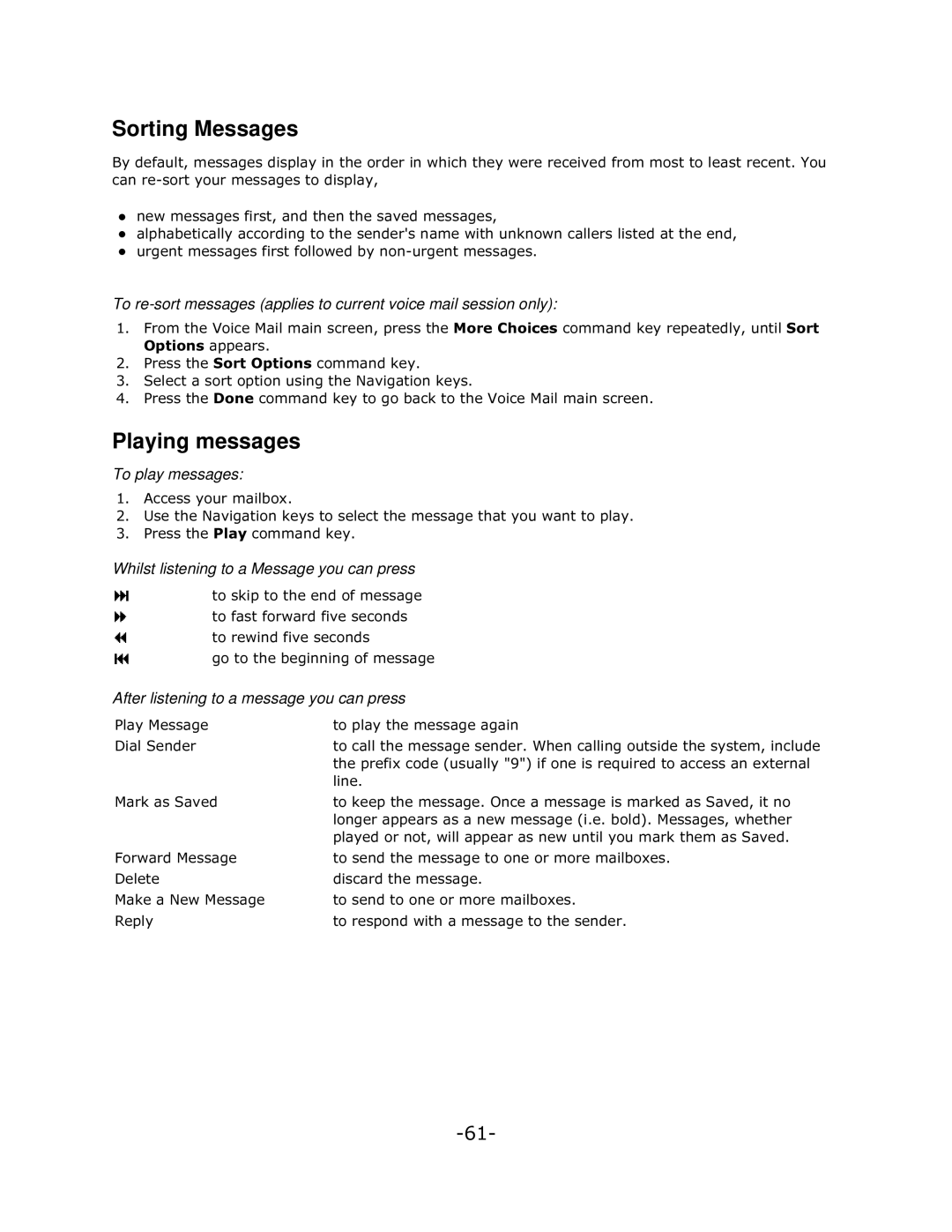 Mitel 5140 manual Sorting Messages, Playing messages, To play messages, Whilst listening to a Message you can press 