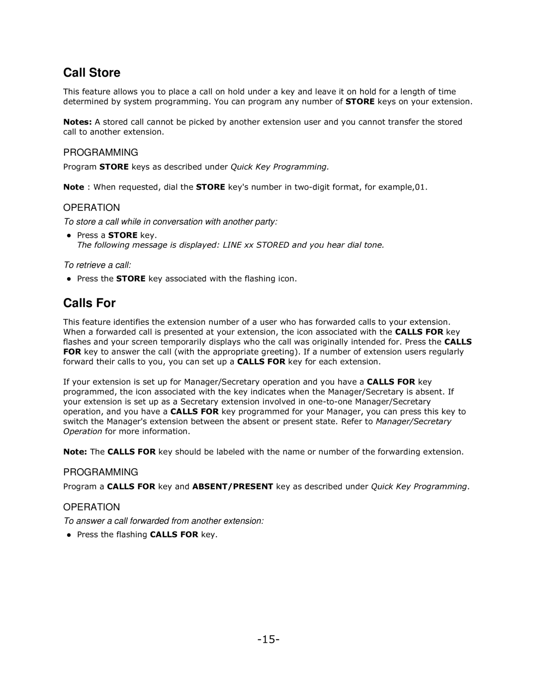 Mitel 5140 manual Call Store, Calls For, Toretrieve a call, Toanswer a call forwarded from another extension 