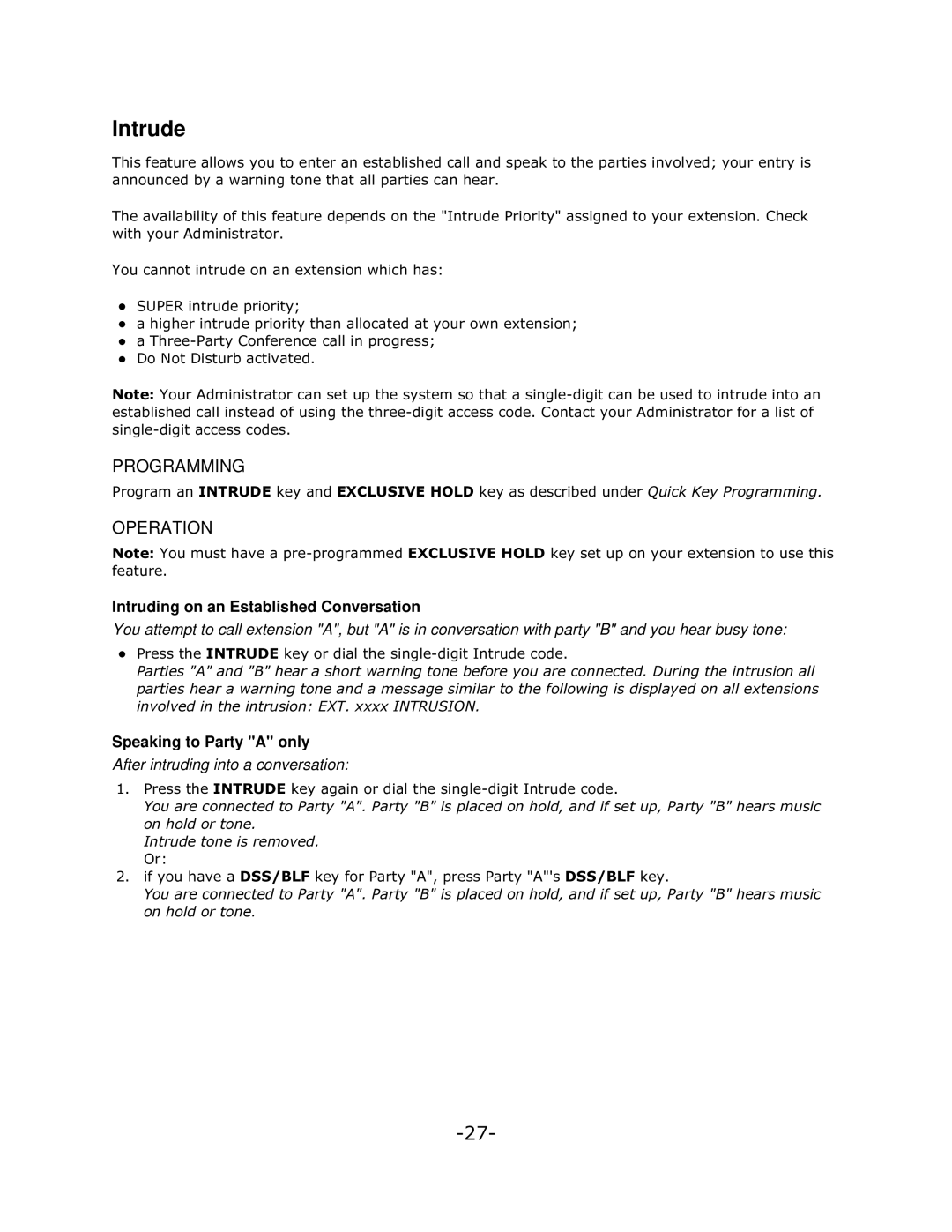 Mitel 5140 manual Intrude, Intruding on an Established Conversation, Speaking to Party a only, Qwuxghwrqhlvuhpryhg 