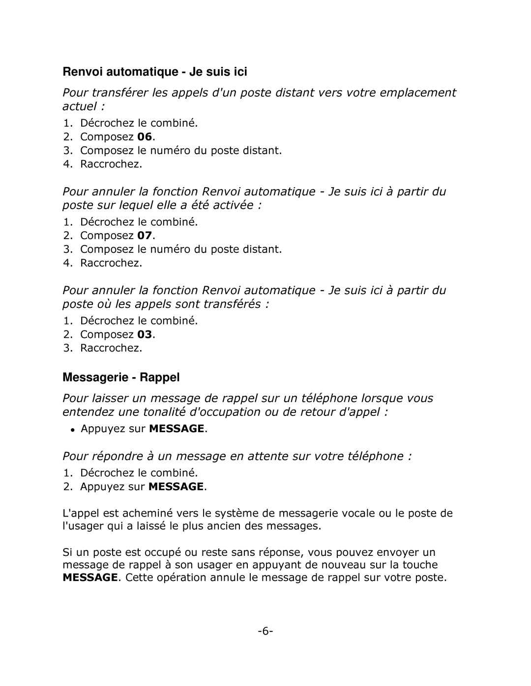 Mitel 5201 manual Renvoi automatique Je suis ici, Messagerie Rappel 