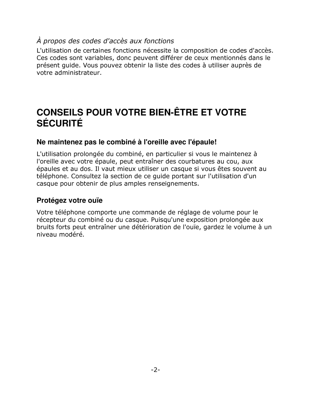 Mitel 5201 manual Conseils Pour Votre BIEN-ÊTRE ET Votre Sécurité, Ne maintenez pas le combiné à loreille avec lépaule 