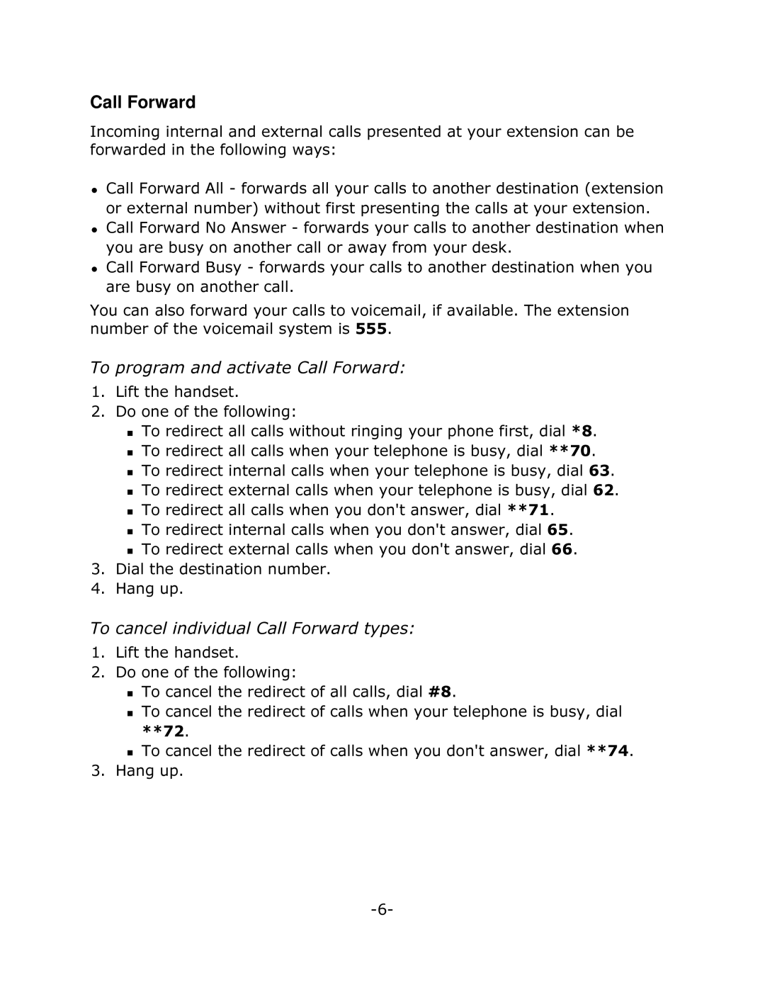 Mitel 5201 manual Call Forward, 7RSURJUDPDQGDFWLYDWH&DOORUZDUG, 7RFDQFHOLQGLYLGXDO&DOORUZDUGW\SHV 