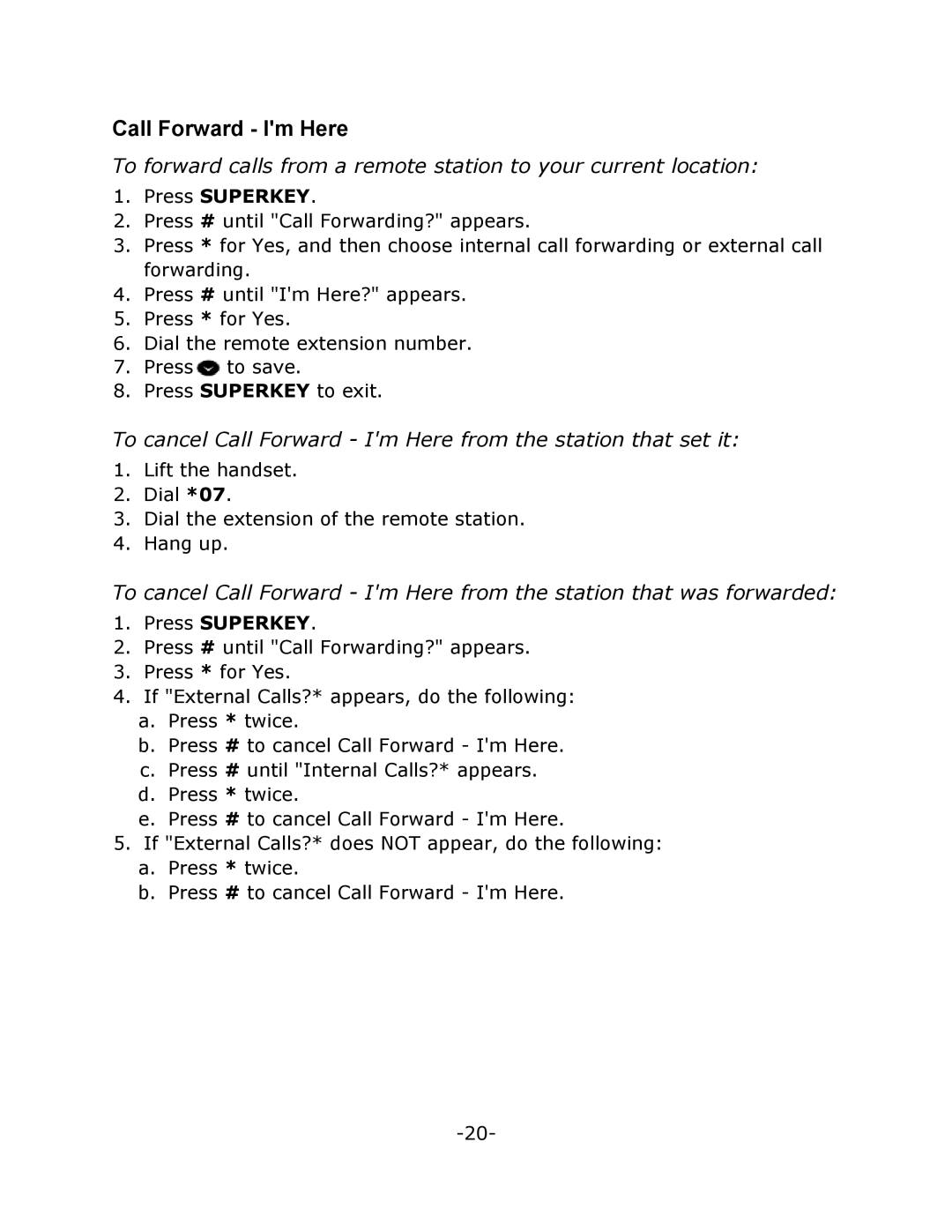 Mitel 5215 manual To cancel Call Forward Im Here from the station that set it 