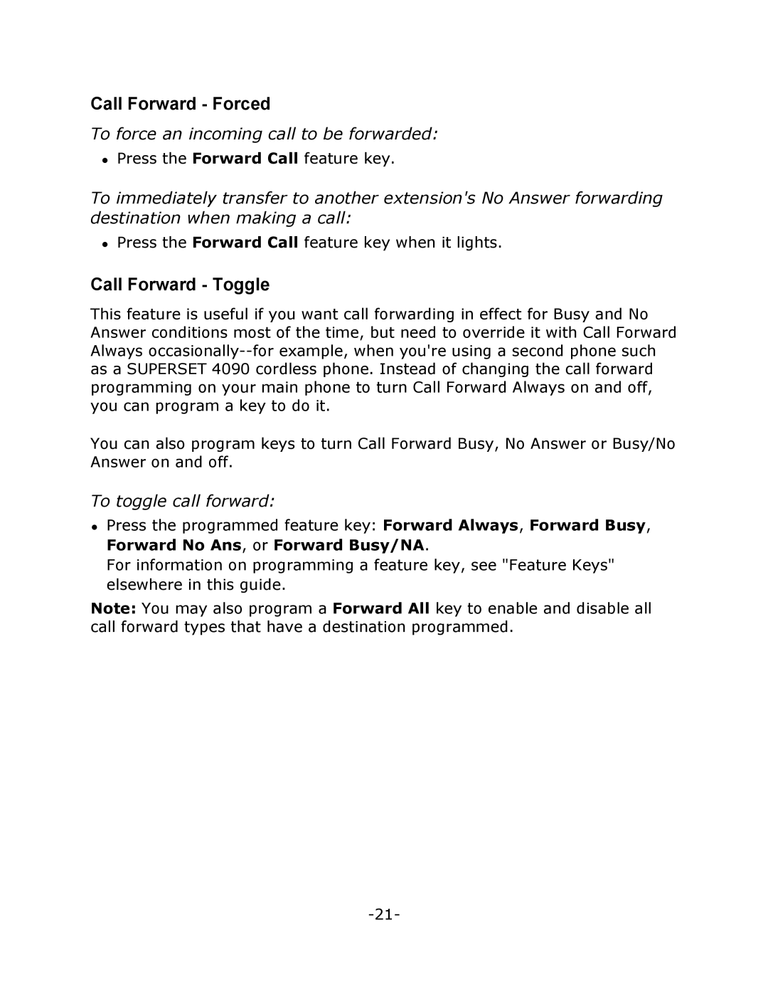 Mitel 5215 Call Forward Forced, Call Forward Toggle, To force an incoming call to be forwarded, To toggle call forward 