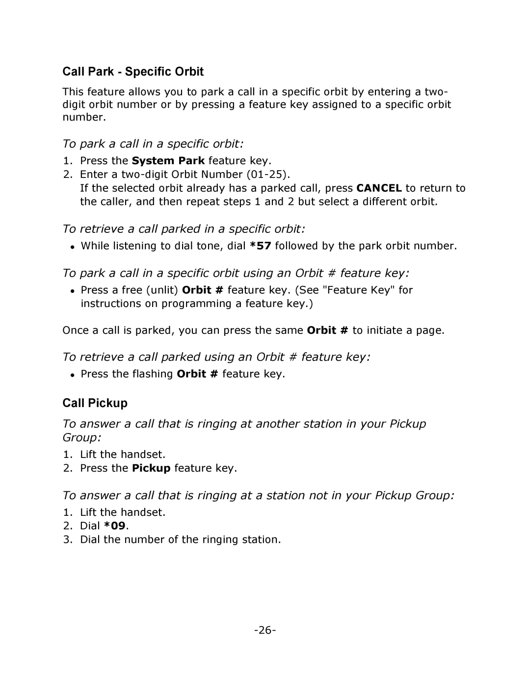 Mitel 5215 manual Call Park Specific Orbit, Call Pickup, To park a call in a specific orbit 